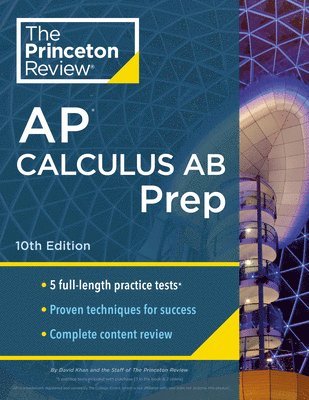 The Princeton Review, David Khan, The Princeton Review - Princeton Review AP Calculus AB Prep, 2024, Häftad