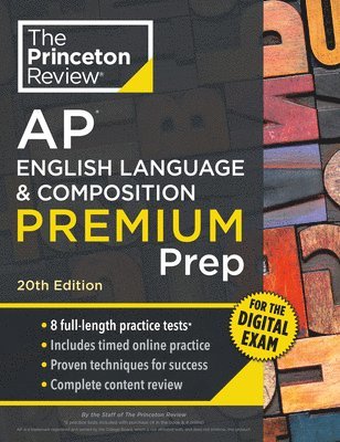 Princeton Review AP English Language & Composition Premium Prep, 20th Edition: 8 Practice Tests + Digital Practice Online + Content Review 1