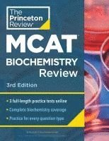 bokomslag Princeton Review MCAT Biochemistry Review, 3rd Edition: Complete Content Prep + Practice Tests