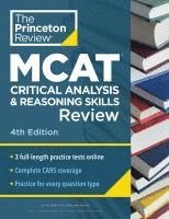 bokomslag Princeton Review MCAT Critical Analysis and Reasoning Skills Review, 4th Edition: Complete Cars Content Prep + Practice Tests