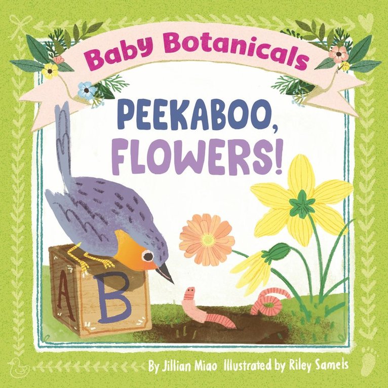 Baby Botanicals: Peekaboo, Flowers!