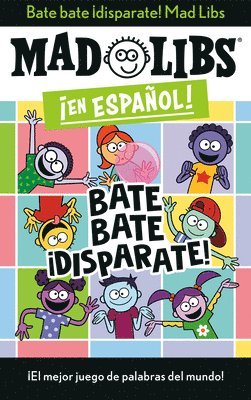 bokomslag Bate Bate, ¡Disparate! Mad Libs: ¡El Mejor Juego de Palabras del Mundo!