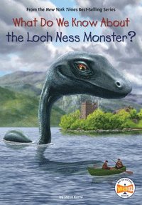 bokomslag What Do We Know About the Loch Ness Monster?