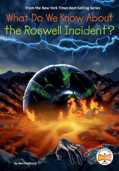 Ben Hubbard, Who HQ - What Do We Know About the Roswell Incident?, Häftad