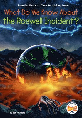 bokomslag What Do We Know About the Roswell Incident?