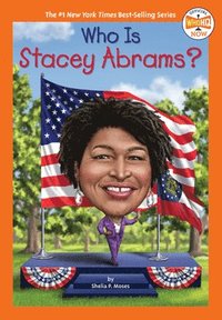 bokomslag Who Is Stacey Abrams?