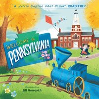bokomslag Welcome To Pennsylvania: A Little Engine That Could Road Trip
