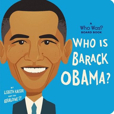 bokomslag Who Is Barack Obama?: A Who Was? Board Book