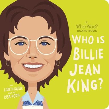 bokomslag Who Is Billie Jean King?: A Who Was? Board Book