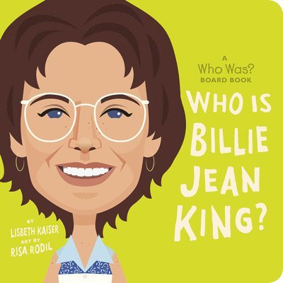 Who Is Billie Jean King?: A Who Was? Board Book 1