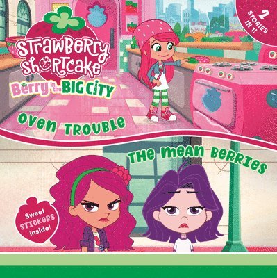 Oven Trouble & the Mean Berries 1