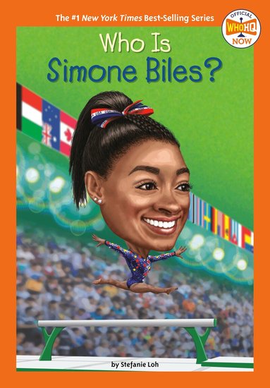 Stefanie Loh, Who HQ - Who Is Simone Biles?, Häftad