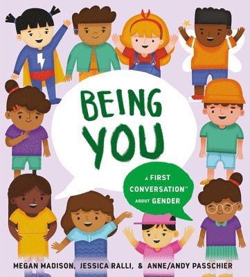 Being You: A First Conversation About Gender 1