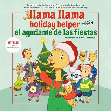 Anna Dewdney, Adriana Dominguez - Llama Llama el ayudante de las fiestas English-Spanish Edition), Häftad