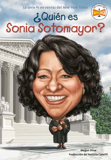 Megan Stine, Who HQ - ¿Quién es Sonia Sotomayor?, Häftad