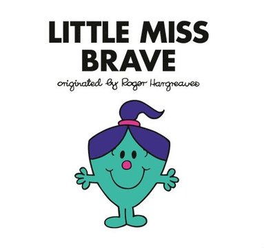 Adam Hargreaves - Little Miss Brave, Häftad