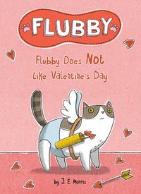 bokomslag Flubby Does Not Like Valentine's Day