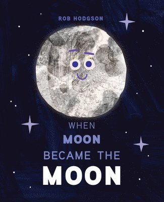 When Moon Became The Moon 1