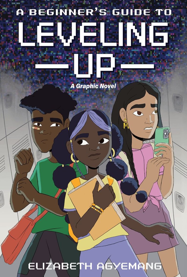 Elizabeth Agyemang - Beginner's Guide to Leveling Up: A Graphic Novel, Inbunden