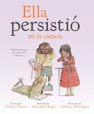 Ella persisti  en la ciencia
