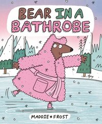 bokomslag Bear in a Bathrobe
