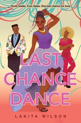 Lakita Wilson - Last Chance Dance, Inbunden
