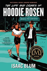 bokomslag The Life and Crimes of Hoodie Rosen