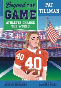 bokomslag Beyond the Game: Pat Tillman