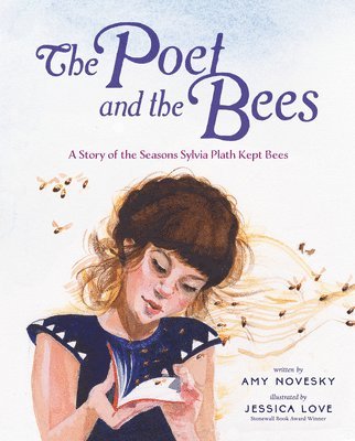 Amy Novesky - Poet and the Bees, Inbunden