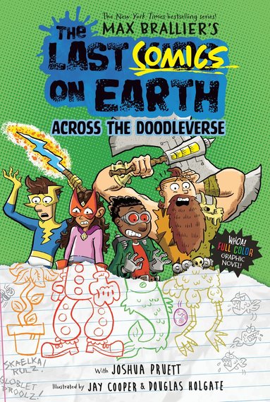 Max Brallier, Joshua Pruett - Last Comics on Earth: Across the Doodleverse, Inbunden