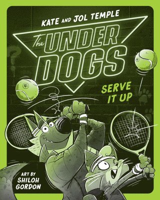 bokomslag The Underdogs Serve It Up