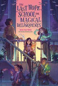 bokomslag The Last Hope School for Magical Delinquents
