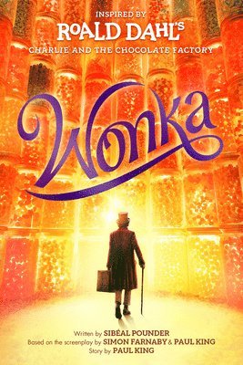 Roald Dahl - Wonka, Inbunden