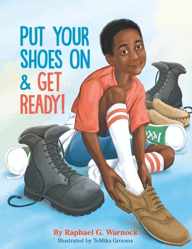 Raphael G. Warnock - Put Your Shoes On & Get Ready!, Inbunden