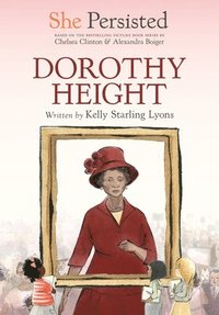 bokomslag She Persisted: Dorothy Height