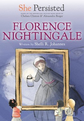 She Persisted: Florence Nightingale 1