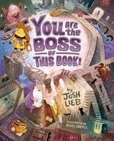 You Are the Boss of This Book!