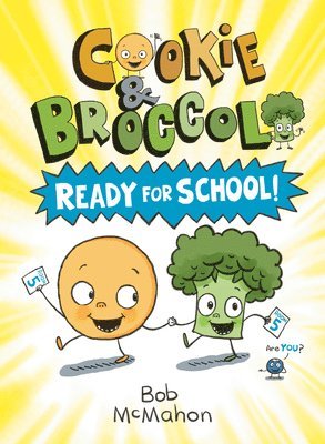 bokomslag Cookie & Broccoli: Ready for School!: A Graphic Novel