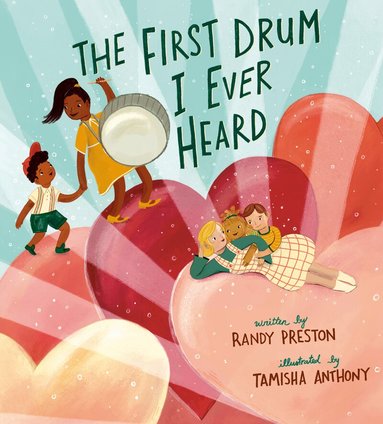 Randy Preston - First Drum I Ever Heard, Inbunden