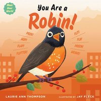 bokomslag You Are a Robin!