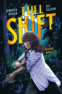 Jennifer Dugan - Full Shift: A Graphic Novel, Häftad