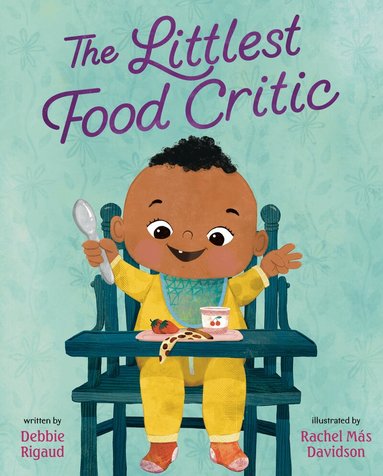 Debbie Rigaud - Littlest Food Critic, Inbunden