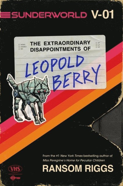 Sunderworld, Vol. I: The Extraordinary Disappointments of Leopold Berry 1