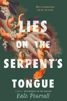Kate Pearsall - Lies on the Serpent's Tongue, Inbunden