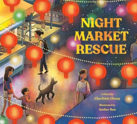Charlotte Cheng - Night Market Rescue, Inbunden