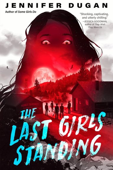 Jennifer Dugan - Last Girls Standing, Inbunden