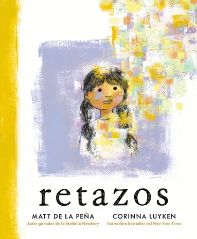 Matt de la Peña - Retazos, Inbunden