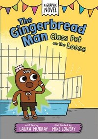 bokomslag The Gingerbread Man: Class Pet on the Loose