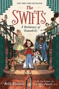 bokomslag The Swifts: A Dictionary of Scoundrels