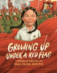 bokomslag Growing Up Under A Red Flag